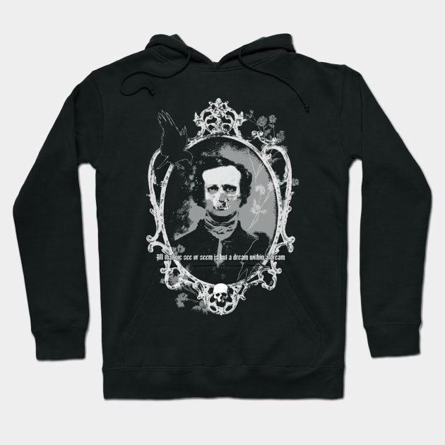 Edgar Dreams - Edgar Allan Poe, Ghost, Mirror, Roses and Death Hoodie by SSINAMOON COVEN